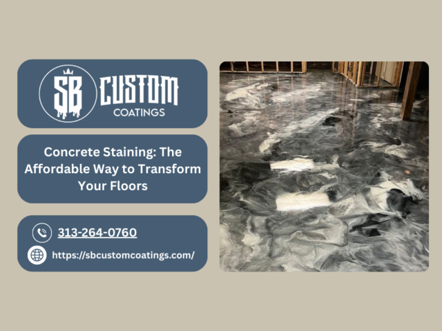 Concrete Staining: The Affordable Way to Transform Your Floors